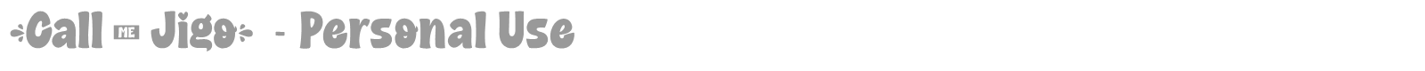 Call me Jigo font preview